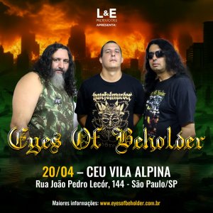 EYES OF BEHOLDER: Primeira etapa da rota de shows em São Paulo começa neste sábado (20) – saiba mais AQUI!