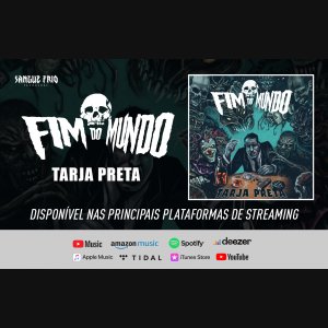 FIM DO MUNDO: Debut álbum, “Tarja Preta”, é oficialmente lançado – CLIQUE AQUI e ouça AGORA!