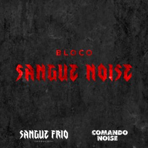 SANGUE NOISE: QUILOMBO e THE CROSS são destaques no programa Comando Noise, confira!