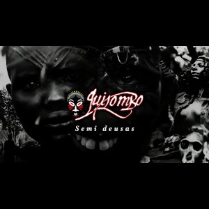 QUILOMBO: Assista agora ao videoclipe de “Semi Deusas”