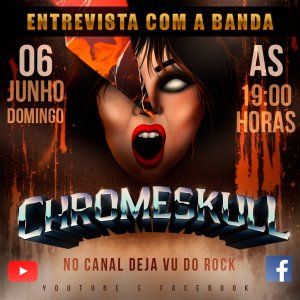 CHROMESKULL: Banda será destaque no programa Deja Vu Do Rock, saiba como assistir!