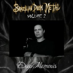 DEEP MEMORIES: Banda é confirmada no “Brazilian Doom Metal – Vol. 2”