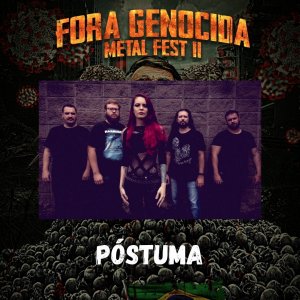 PÓSTUMA: “Fora Genocida Metal Fest II” acontece neste fim de semana, saiba mais!