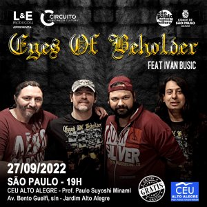 EYES OF BEHOLDER: Show com Ivan Busic (Dr. Sin) como músico convidado acontece hoje (27) no Circuito Municipal de São Paulo, saiba mais!