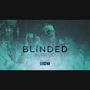 INFESTATIO: Banda anuncia videoclipe para faixa “Blinded”, saiba mais!
