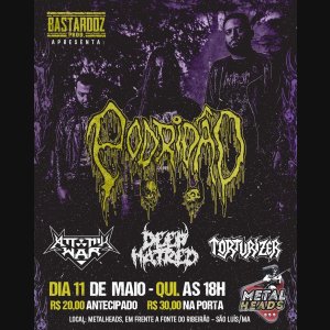 TORTURIZER: Confirmados ao lado de Deep Hatred, Attomik War e Podridão em São Luís/MA