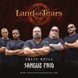 LAND OF TEARS: Confira a entrevista ao Programa Sangue Frio Produções