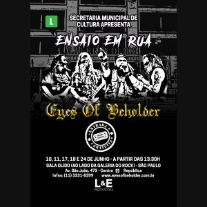 EYES OF BEHOLDER: Novas datas do projeto “Ensaio Em Rua” acontecem neste fim de semana