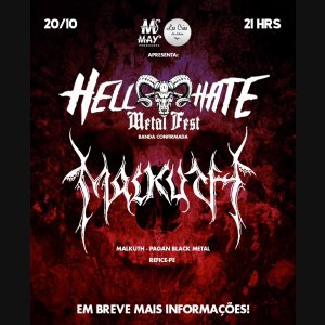 MALKUTH: Cartaz completo do ‘Hell Hate Metal Fest’ é divulgado – clique aqui e confira agora!