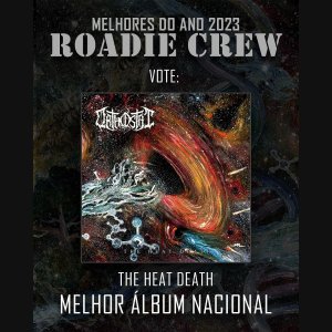 ORTHOSTAT: Com “The Heat Death” banda concorre em 7 categorias nos ‘Melhores de 2023’ da revista Roadie Crew – CLIQUE AQUI e vote agora!
