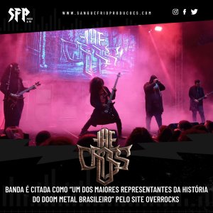 THE CROSS: Banda é citada como “um dos maiores representantes da história do Doom Metal brasileiro” pelo site OverRocks – confira!