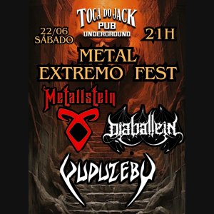 DIABÁLLEIN: ‘Metal Extremo Fest’ com Metallstein e Vuduzebu acontece neste sábado (22) – mais informações AQUI!