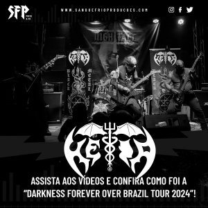 HÉIA: Assista aos vídeos e confira como foi a “Darkness Forever Over Brazil Tour 2024” AQUI!
