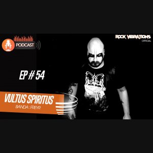 FREYR: Vultus Spiritus fala com exclusividade ao Rock Vibrations Podcast – saiba como ouvir AQUI!