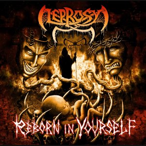 LEPROSY: Press release de “Reborn In Yourself” ganha destaque no renomado site canadense BraveWords.com 