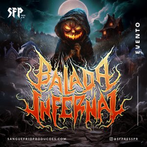 BALADA INFERNAL FESTIVAL 8ª Edição: ATENÇÃO IMPRENSA! Credenciamento aberto para o evento – saiba mais AQUI!