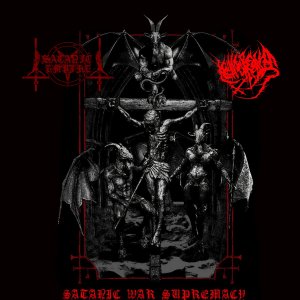 SATANIC EMPIRE: Novo split álbum é lançado – ouça AQUI “Satanic War Supremacy”!