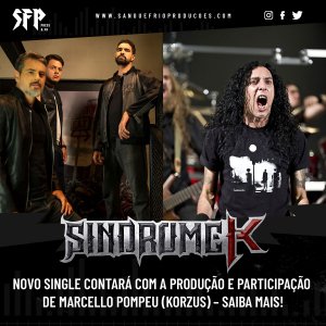 SÍNDROME K: Novo single contará com a produção e participação de Marcello Pompeu (Korzus) – saiba tudo AQUI!