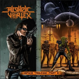 ALCOHOLIC VORTEX: “A saga de Warren Jackson continua, e desta vez de uma maneira mais explosiva e agressiva” – Falando Em Metal