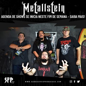 METALLSTEIN: Agenda de shows se inicia neste fim de semana – saiba tudo AQUI!