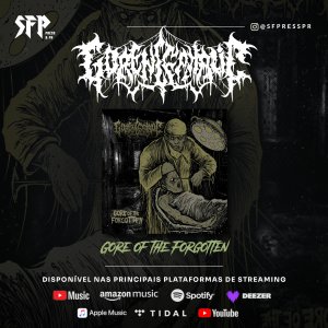 GORENCEPHALIC: Resenha de “Gore Of the Forgotten” no portal brasileiro Metal Na Lata – confira!