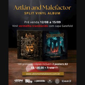 AZTLÁN: Split LP com Malefactor tem sua pré-venda anunciada – adquira agora!