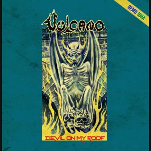 VULCANO: Relançamento histórico de “Devil On My Roof” chega em LP com material inédito