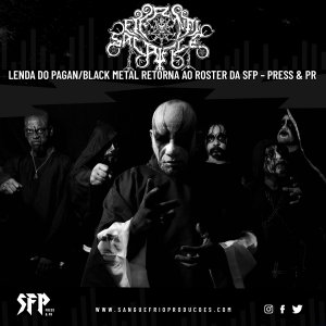 ETERNAL SACRIFICE: Lenda do Pagan/Black Metal retorna ao roster da SFP – Press & PR