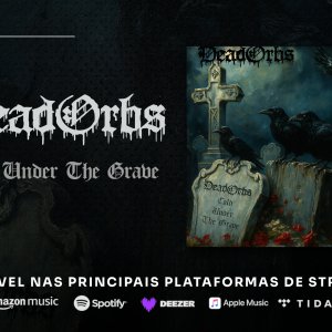 DEAD ORBS: Banda lança o aguardado single “Cold Under The Grave” e mergulha o ouvinte em um abismo de Black/Doom Metal