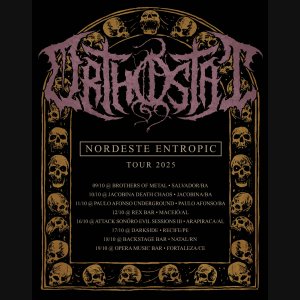 ORTHOSTAT: A espera acabou! A ‘Nordeste Entropic Tour 2025’ inicia nesta quinta-feira (09) – confira as datas AQUI!