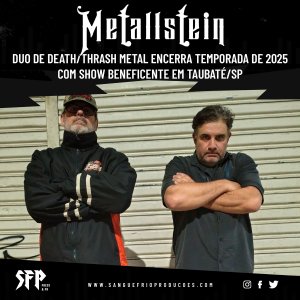 METALLSTEIN: Duo de Death/Thrash Metal encerra temporada de 2025 com show beneficente em Taubaté/SP