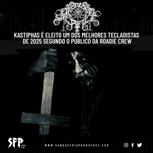 [VÍDEO] ETERNAL SACRIFICE: Kastiphas é eleito um dos melhores tecladistas de 2025 segundo o público da Roadie Crew