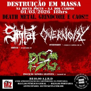 SHITAI: Ao lado de Overnoisy e Poluição Sonora Gratuita no ‘Destruição em Massa’ neste domingo (03) em São José dos Campos/SP