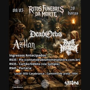 AZTLÁN: Confirmado no ‘Ritos Fúnebres da Morte’ em Salvador/BA com seu ritual de Death Metal Asteca