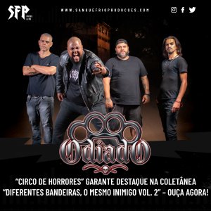 ODIADO: “Circo de Horrores” Garante Destaque na Coletânea “Diferentes Bandeiras, o Mesmo Inimigo Vol. 2” – ouça agora!
