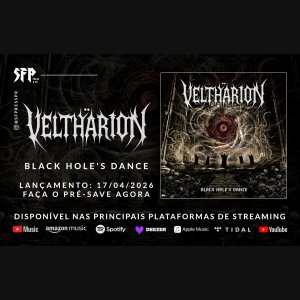 VELTHARION: A imersão no niilismo sonoro de “Black Hole's Dance” será lançada na próxima sexta-feira (17); pré-save disponível, faça o seu AQUI!