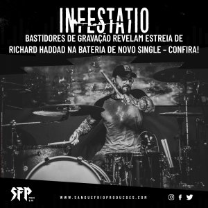 INFESTATIO: Bastidores de gravação revelam estreia de Richard Haddad na bateria de novo single – confira!