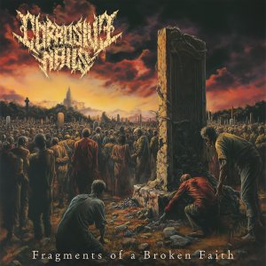 CORROSIVE NAILS: Álbum “Fragments of a Broken Faith” recebe nota máxima na Morbidus Operandi
