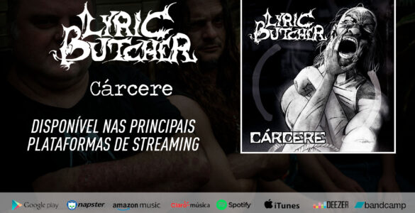 LYRIC BUTCHER: EP “Cárcere” está disponível nas principais plataformas de streaming, ouça agora!