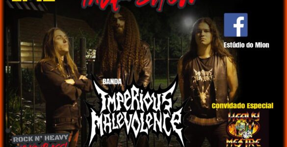IMPERIOUS MALEVOLENCE: Destaques no “Metal Drummer Talk Show”, saiba mais!