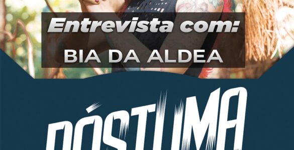 PÓSTUMA: Entrevista em vídeo ao canal Deja Vu Do Rock, assista!
