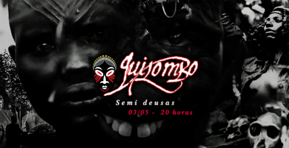 QUILOMBO: Videoclipe de “Semideusas” será lançado na próxima segunda-feira (03), saiba como assistir!