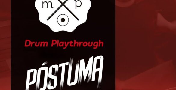 PÓSTUMA: Assista ao ‘drum playthrough’ para faixas do álbum “Moralis”