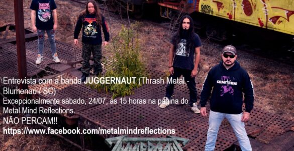 JUGGERNAUT: Entrevista em vídeo ao blog Metal Mind Reflections, assista!