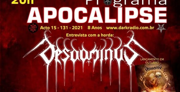 DESDOMINUS: Banda será destaque no Programa Apocalipse neste fim de semana, saiba mais!