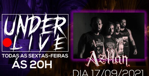 AZTLÁN: Assista agora a entrevista ao programa ‘Under Live’