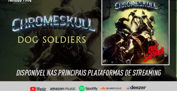 CHROMESKULL: Fúria desencadeada em novo single “Dog Soldiers”, ouça agora!
