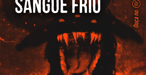 PLAYLIST SANGUE FRIO: Edição “#09First_Semester2023” está disponível e mais pesada do que nunca – ouça agora!