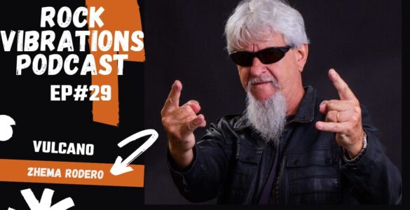 VULCANO: EXCLUSIVO! Trecho de música inédita é divulgado em entrevista ao Podcast Rock Vibrations – ouça agora!
