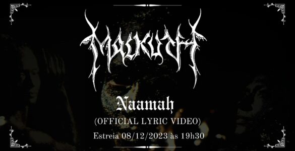 MALKUTH: Lyric vídeo de “Naamah” será lançado nesta sexta-feira (08) – saiba como conferir!